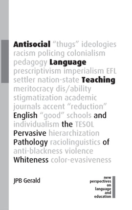 Antisocial Language Teaching: English and the