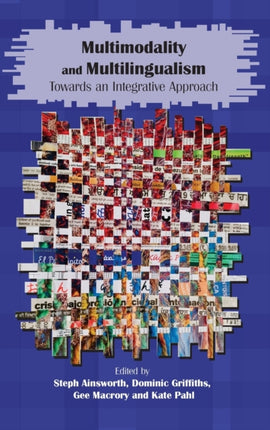 Multimodality and Multilingualism: Towards an
