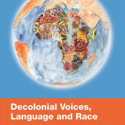 Decolonial Voices, Language and Race