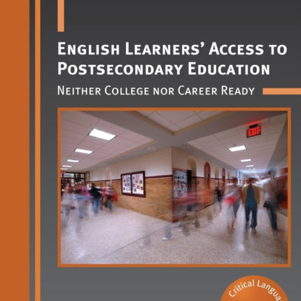 English Learners’ Access to Postsecondary