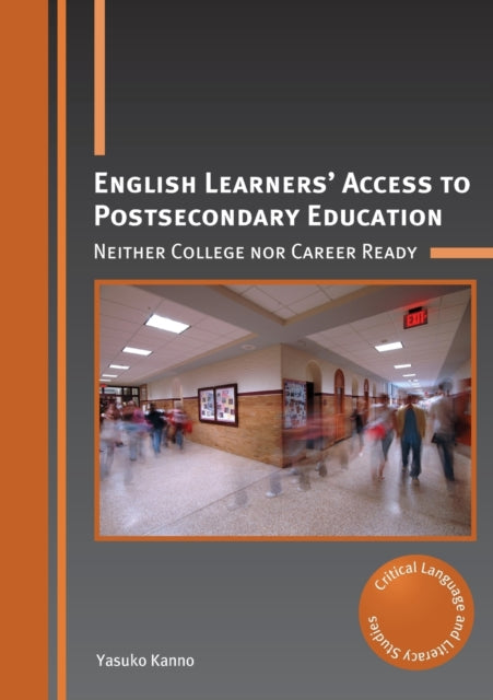 English Learners’ Access to Postsecondary