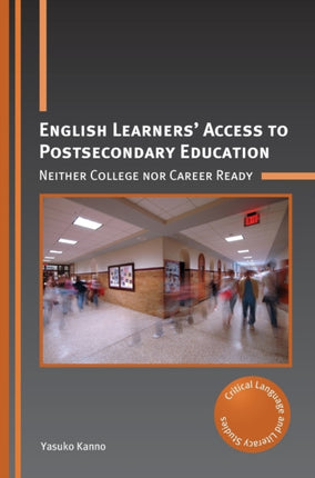 English Learners’ Access to Postsecondary