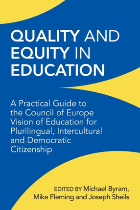 Quality and Equity in Education: A Practical