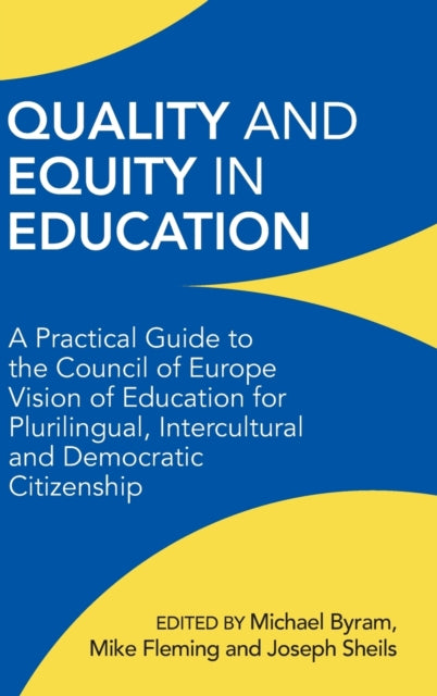 Quality and Equity in Education: A Practical