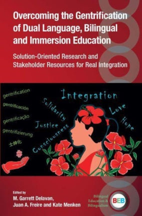 Overcoming the Gentrification of Dual Language