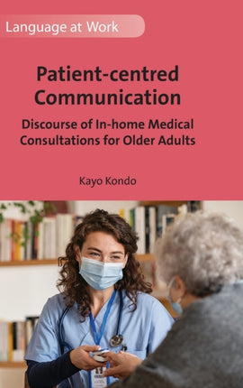 Patient-centred Communication: Discourse of