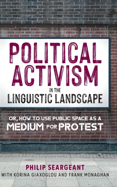 Political Activism in the Linguistic Landscape: