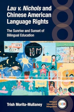 Lau v. Nichols and Chinese American Language