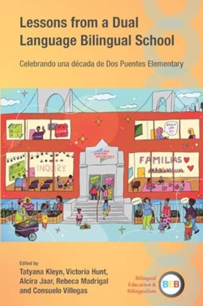 Lessons from a Dual Language Bilingual School