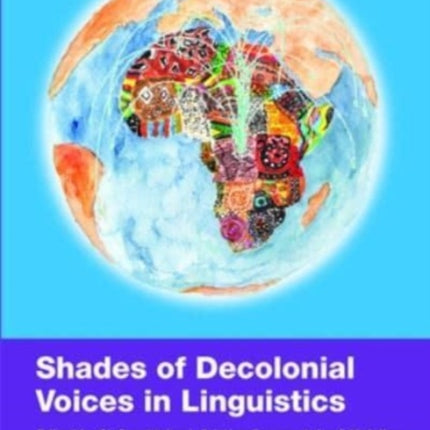 Shades of Decolonial Voices in Linguistics