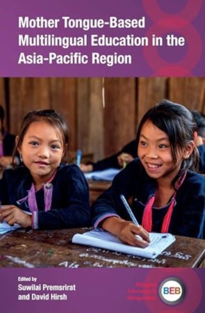 Mother TongueBased Multilingual Education in the