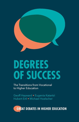 Degrees of Success: The Transitions from Vocational to Higher Education