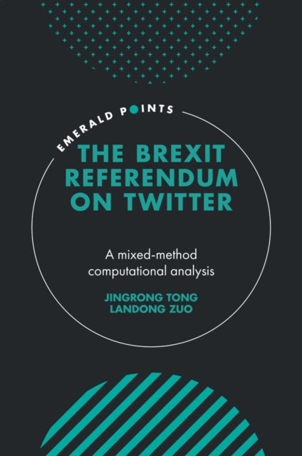 The Brexit Referendum on Twitter: A mixed-method, computational analysis