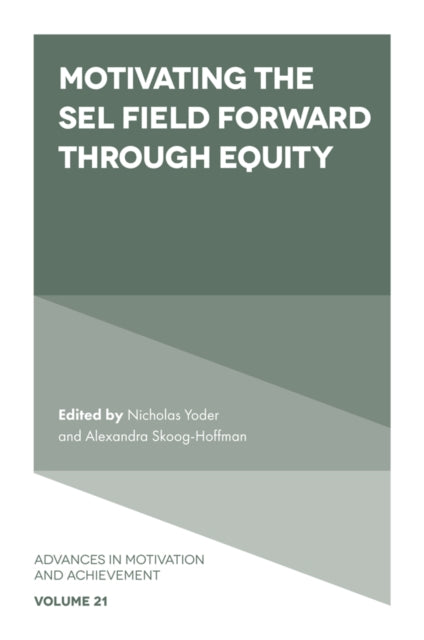 Motivating the SEL Field Forward Through Equity