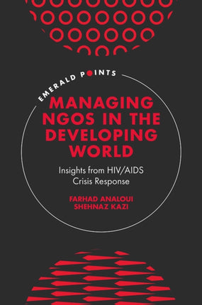 Managing NGOs in the Developing World: Insights from HIV/AIDS Crisis Response