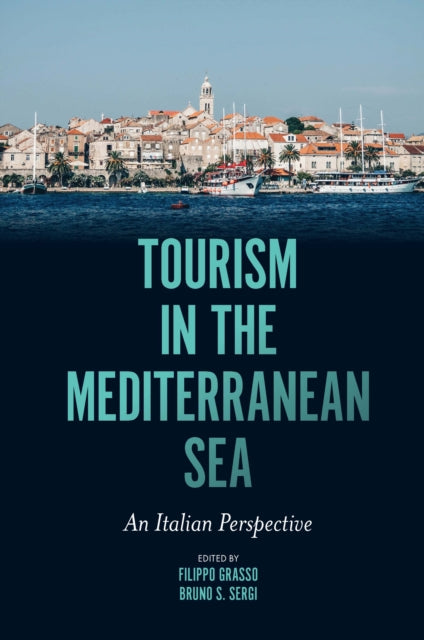 Tourism in the Mediterranean Sea: An Italian Perspective