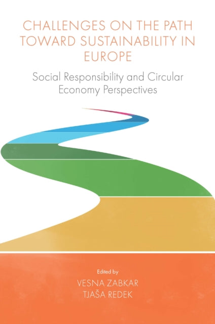 Challenges On the Path Toward Sustainability in Europe: Social Responsibility and Circular Economy Perspectives