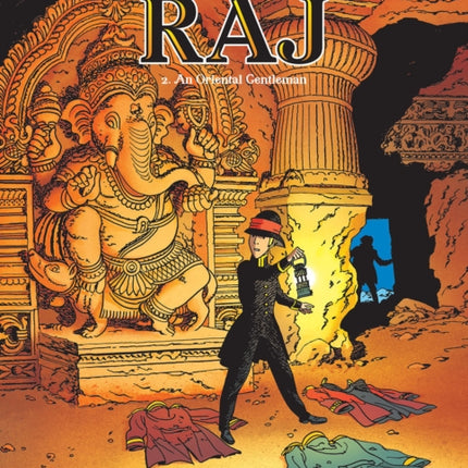 Raj Vol. 2: An Oriental Gentleman