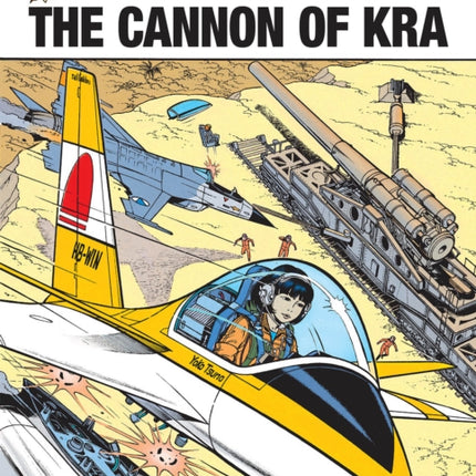 Yoko Tsuno Vol. 16: The Cannon Of Kra