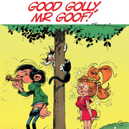 Gomer Goof Vol. 9: Good Golly, Mr Goof!