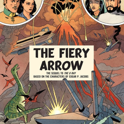 Before Blake & Mortimer: The Fiery Arrow