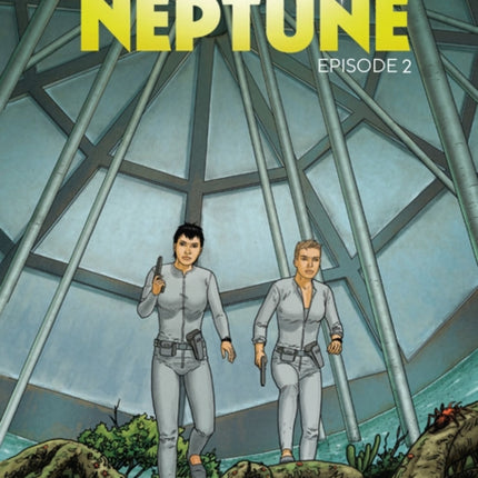 Neptune Vol. 2: Episode 2