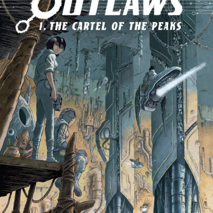 Outlaws Vol. 1: The Cartel Of The Peaks