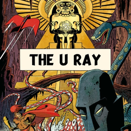 Before Blake & Mortimer: The U Ray