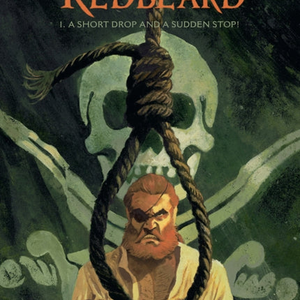 Redbeard Vol. 1: A Short Drop And A Sudden Stop!