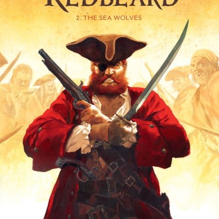 Redbeard Vol. 2: The Sea Wolves