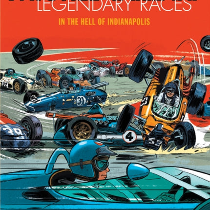 Michel Vaillant - Legendary Races Vol. 1: In The Hell Of Indianapolis: In the Hell of Indianapolis