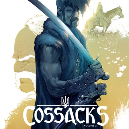 Cossacks Vol. 2: Into the Wolf's Den