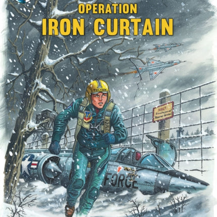 Buck Danny Classics Vol. 5: Operation Iron Curtain