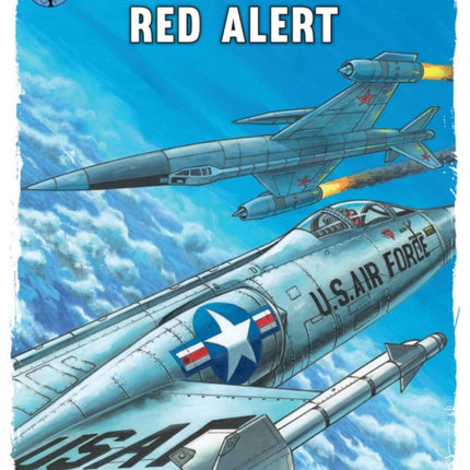 Buck Danny Classics Vol. 6: Red Alert