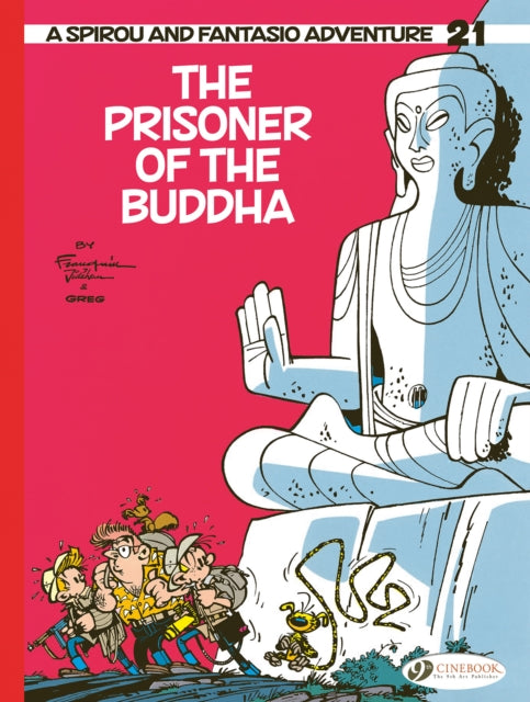 Spirou  Fantasio Vol 21 The Prisoner of the Buddha