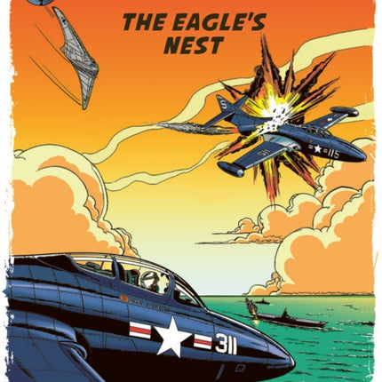 Buck Danny Classics Vol. 8 The Eagles Nest