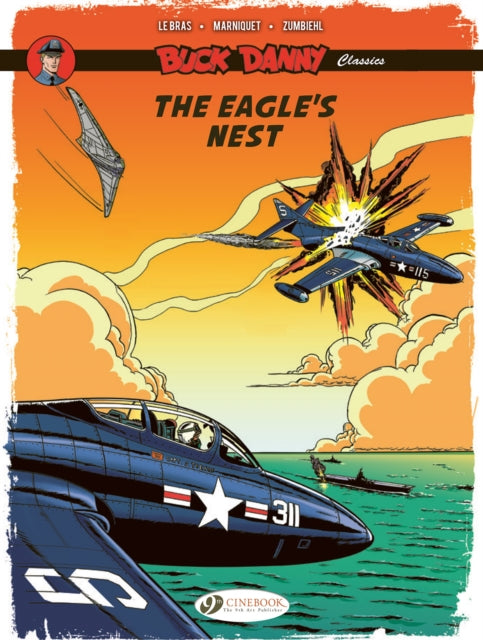 Buck Danny Classics Vol. 8 The Eagles Nest