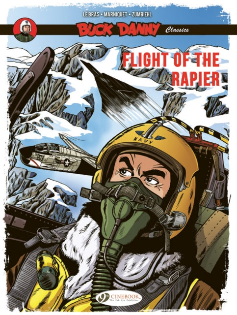 Buck Danny Classics Vol. 9 Flight of the Rapier