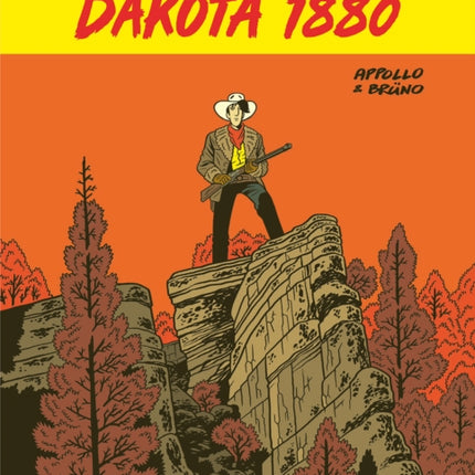 Lucky Luke By... Appollo and Bruno Dakota 1880