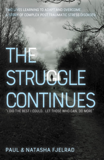 The Struggle Continues: “I did the best I could.