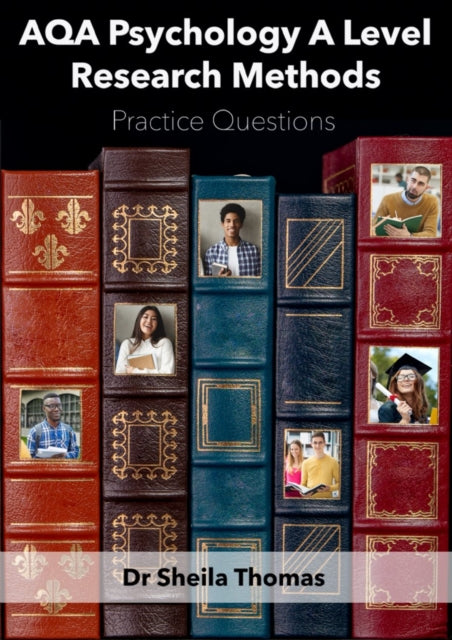 AQA Psychology A Level – Research Methods: Practice Questions