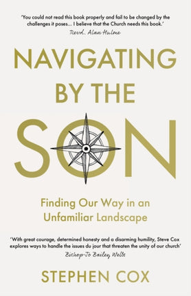 Navigating by the Son: Finding Our Way in an Unfamiliar Landscape