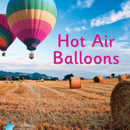 Hot Air Balloons: Phonics Phase 4