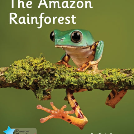 The Amazon Rainforest: Phonics Phase 4