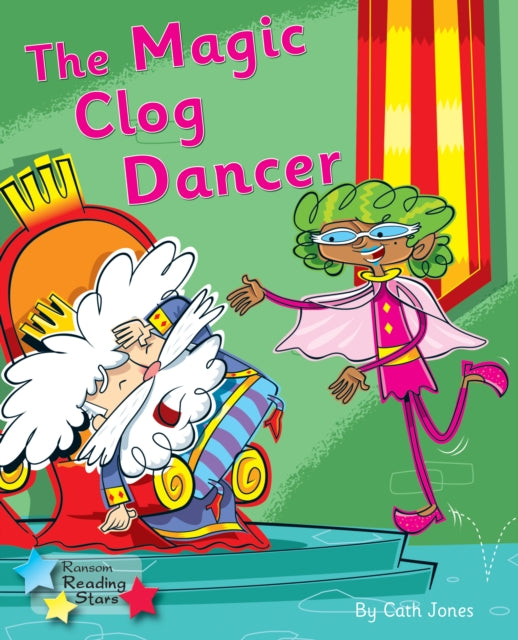 The Magic Clog Dancer: Phonics Phase 5