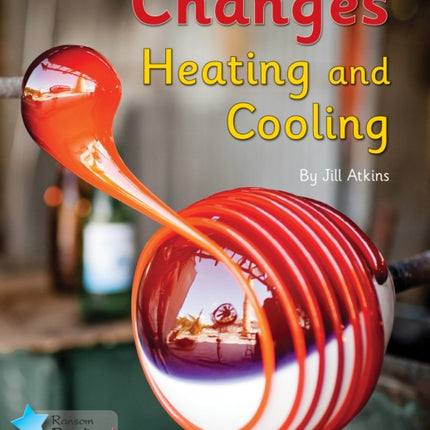 Changes: Heating and Cooling: Phonics Phase 5