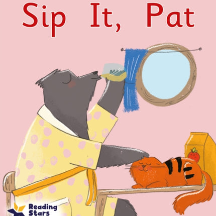 Sip It, Pat: Phonics Phase 2