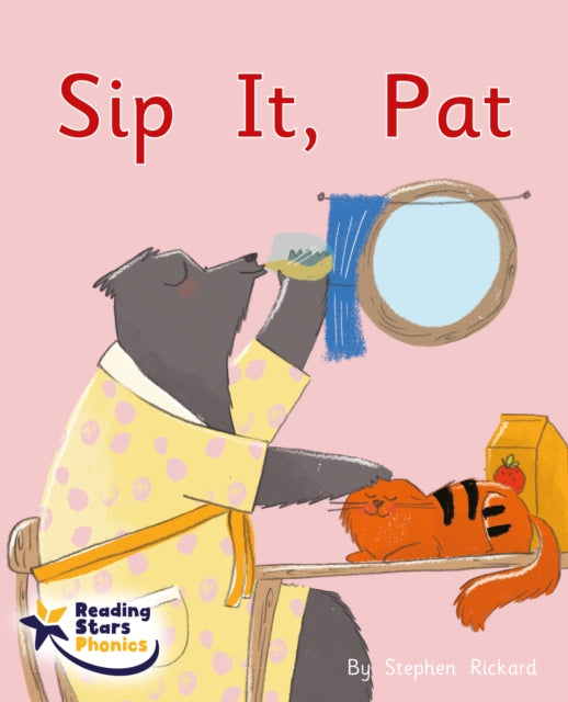 Sip It, Pat: Phonics Phase 2