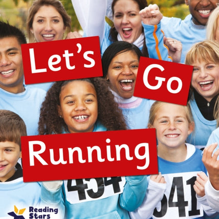 Let's Go Running: Phonics Phase 5