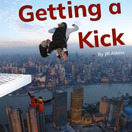 Getting a Kick